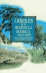 ARBOLES DE LA PENINSULA IBERICA Y BALEARES | 9788408020226 | ROMO ,ANGEL M.