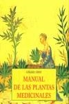 MANUAL DE LAS PLANTAS MEDICINALES | 9788476517284 | EDDE , GERARD
