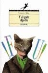 Y EL GATO DIJO FU | 9788420749389 | Satué Fonseca, Francisco J.