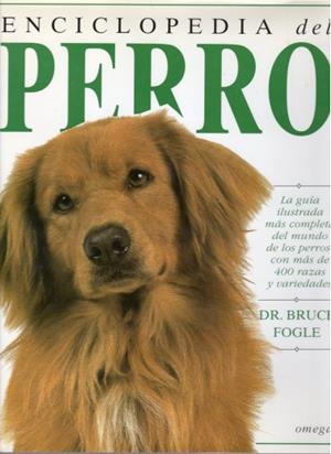 ENCICLOPEDIA DEL PERRO | 9788428210829 | DR. BRUCE FOGLE
