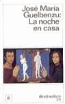 NOCHE EN CASA, LA | 9788423318797 | GUELBENZU, JOSE Mª