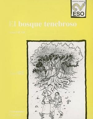 BOSQUE TENEBROSO, EL  CR.VAR.ESO | 9788479353551 | GIL, DANIEL M.