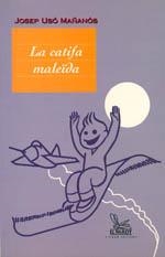 CATIFA MALEIDA , LA | 9788487946486 | USO , JOSEP