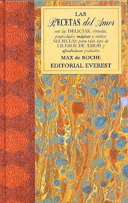 RECETAS DEL AMOR,LAS | 9788424121976 | DE ROCHE, MAX