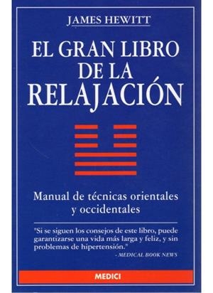 RELAJACION, EL GRAN LIBRO DE LA | 9788486193836 | HEWITT, JAMES