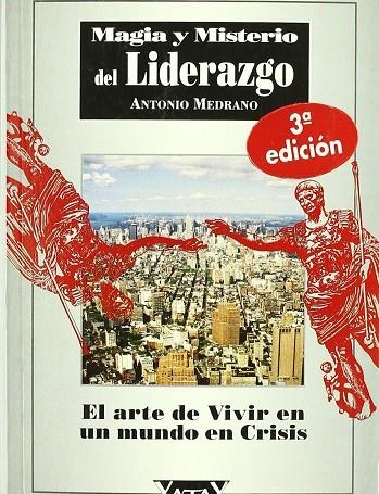 MAGIA Y MISTERIO DEL LIDERAZGO | 9788492158201 | MEDRANO, A.