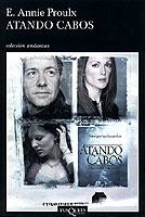 ATANDO CABOS | 9788472239210 | PROULX, E. ANNIE