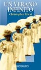 VERANO INFINITO , UN | 9788445070284 | PRIEST , CHRISTOPHER