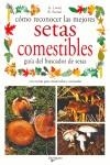 SETAS COMESTIBLES, COMO RECONOCER LAS MEJORES | 9788431520052 | VVAA
