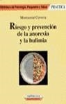 RIESGO Y PREVENCION DE LA ANOREXIA Y LA BULIMIA | 9788427021372 | CERVERA, M.