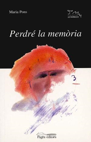 PERDRE LA MEMORIA | 9788479353995 | PONS, M.