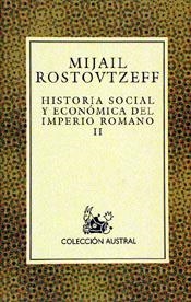 HISTORIA SOCIAL Y ECONOMICA DEL IMPERIO ROMANO II | 9788423974337 | ROSTOVTZEFF, MIJAIL