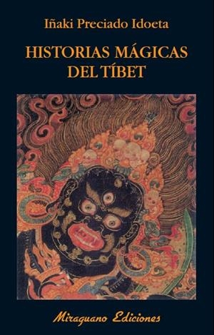 HISTORIAS MAGICAS DEL TIBET | 9788478133970 | PRECIADO, IÑAKI