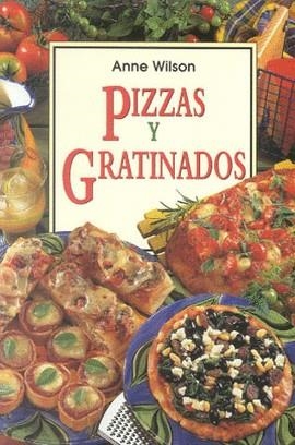 PIZZAS Y GRATINADOS | 9783829012669 | WILSON , ANNE