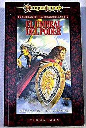 UMBRAL DEL PODER, EL | 9788448030315 | WEIS MARGARET/HICKMAN TRACY