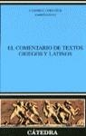 COMENTARIO DE TEXTOS GRIEGOS Y LATINOS , EL | 9788437601809 | CODOÑER , CARMEN