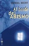 AL BORDE DEL ABISMO | 9788401327278 | HECHT, DANIEL