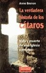 VERDADERA HISTORIA DE LOS CATAROS, LA | 9788427021945 | BRENON, A.