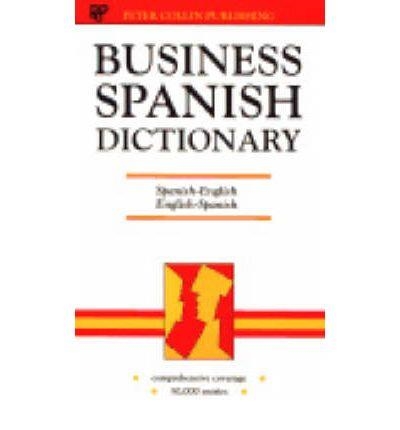 BUSINESS SPANISH DICTIONARY | 9781901659238 | COLLIN P H