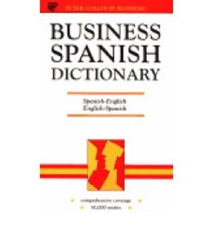 BUSINESS SPANISH DICTIONARY | 9781901659238 | COLLIN P H