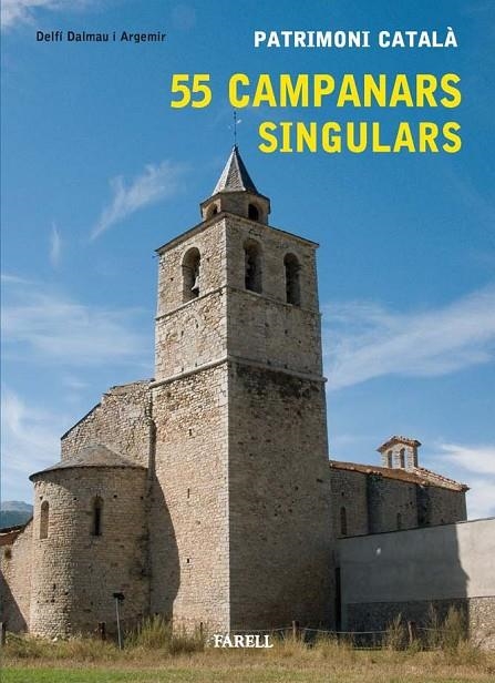55 CAMPANARS SINGULARS | 9788492811168 | DALMAU I ARGEMIR, DELFI
