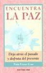 ENCUENTRA LA PAZ | 9788427023017 | PEISNER COXE, PAULA