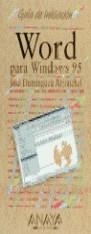 WORD PARA WINDOWS 95,GUIA DE INICIACION | 9788476148389 | DOMINGUEZ ALCONCHEL,JOSE