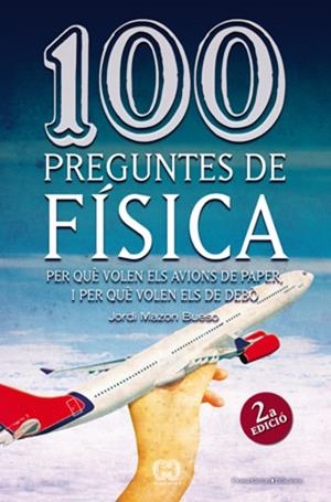 100 PREGUNTES DE FISICA | 9788497918626 | MAZON BUESO, JORDI