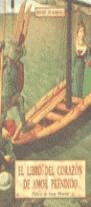 LIBRO DEL CORAZON DE AMOR PERDIDO , EL | 9788476517666 | ANJOU , RENE D'