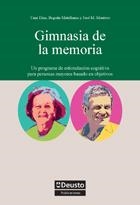 GIMNASIA DE LA MEMORIA | 9788498302547 | DÍAZ ORUETA, UNAI/MANTELLANES FEBRERO, BEGOÑA/MONT