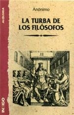 TURBA DE LOS FILOSOFOS, LA | 9788489768017 | ANONIMO