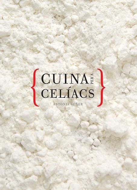 CUINA PER A CELIACS | 9788492703838 | SUÑER, ANTONIA