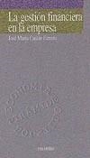 GESTION FINANCIERA EN LA EMPRESA, LA | 9788436810790 | CASTAN FARRERO, J.M.