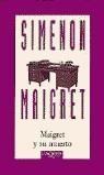 MAIGRET Y SU MUERTO | 9788483105580 | MAIGRET, SOMENON