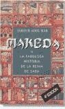 MAKEDA O LA FABULOSA HISTORIA DE LA REINA DE SABA | 9788441402744 | ADOL MAR, JAKOUB