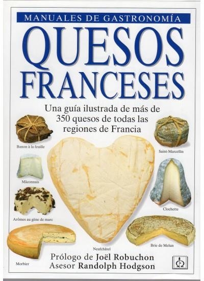 QUESOS FRANCESES, MANUALES DE GASTRONOMIA | 9788428211185 | HODGSON, RANDOLPH