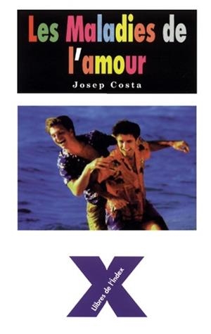 MALADIES DE L'AMOUR, LES | 9788487561900 | COSTA, J.