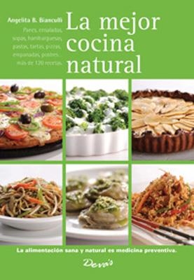 MEJOR COCINA NATURAL, LA | 9789875821262 | BIANCULLI, ANGELITA