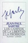 CAMINOS DE LA LIBERTAD, LOS. TOMO 2. LA PRORROGA | 9788420699592 | SARTRE, JEAN PAUL