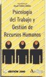 PSICOLOGIA DEL TRABAJO Y GESTION RECURSOS HUMANOS | 9788480882101 | ORDOÑEZ ORDOÑEZ, MIGUEL