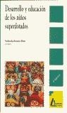 DESARROLLO Y EDUCACION DE LOS NIÑOS SUPERDOTADOS | 9788486368616 | BENITO MATE, YOLANDA