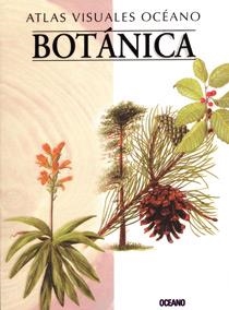 BOTANICA, ATLAS VISUALES OCEANO | 9788449412790 | OCEANO