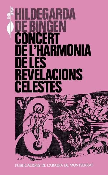 CONCERT DE L'ARMONIA DE LES REVELACIONS CELESTES | 9788478268160 | DE BINGEN, H.