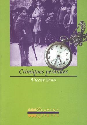 CRONIQUES PERDUDES | 9788489663138 | SANZ, V.