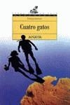 CUATRO GATOS | 9788420756509 | VENTURA, ENRIQUE