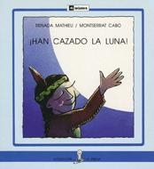 HAN CAZADO LA LUNA | 9788424627997 | MATHIEU RENADA