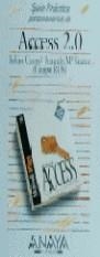 ACCESS 2.0, GUIA PRACTICA PARA USUARIOS DE | 9788476147603 | CASAS, JULIAN