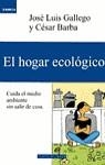 HOGAR ECOLOGICO, EL | 9788401520433 | GALLEGO/BARBA
