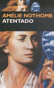 ATENTADO | 9788477651543 | NOTHOMB , AMELIE