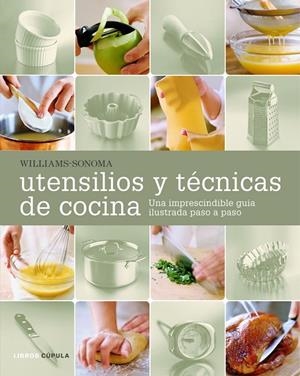 UTENSILLOS Y TECNICAS DE COCINA | 9788448047948 | WILLIAMS-SONOMA